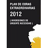 Imagen de noticia: Aprobación Bases Convocatoria de Subvenciones a EE.LL. de la Provincia para la realización de Obras Extraordinarias 2012